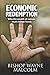 Economic Redemption: Why the wealth of nations must change hands