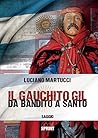 Il Gauchito Gil -...
