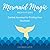 Mermaid Magic Meditations: ...
