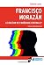 Francisco Morazán : le Boli...