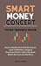 Smart Money Concept (SMC) Forex Trading Guide by Mark K. White