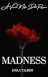 Madness