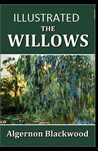 The Willows Illustrated