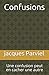 Confusions: Une confusion peut en cacher une autre (French Edition)