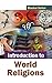Introduction to World Relig...