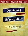 Bundle: Developing Helping Skills: A Step-by-Step Approach (with DVD) + Helping Professions Learning Center 1-Semester Printed Access Card