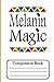 Melanin Magic:Composition Book