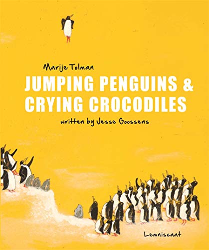 Jumping Penguins & Crying Crocodiles (Hardcover)