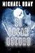 El lugar oscuro (Spanish Edition)