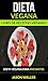 Dieta Vegana: Livro de receitas veganas: Dieta vegana para iniciantes (Portuguese Edition)