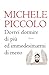 Dovrei dormire di più ed immedesimarmi di meno by Michele Piccolo