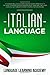Italian Language: This Book Includes: Learn Italian for Beginners with the Most Common Phrases Needed for Traveling. Includes a Useful Section with Short Stories for Beginners.