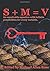 S + M = V: An Unsolvable Eq...