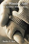 The Winning Side: Why the Culture of Death Is Dying The Winning Side: Why the Culture of Death Is Dying
