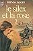 Silex et la rose t2 **** (Le)