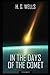 In the Days of the Comet Annotated