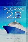 Pilgrims 2.0: A N...