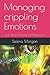 Managing crippling Emotions...
