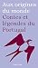 Contes et légendes du Portugal