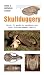 Skullduggery: Quick ID guid...