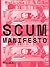 SCUM Manifesto by Delphine Seyrig