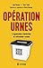 OPERATION URNES. L'ORGANISATION CLANDESTINE DU REFERENDUM CATALAN