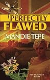 Perfectly Flawed (New Beginnings)