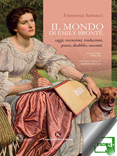 Il mondo di Emily Brontë (Italian Edition)