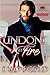 Undone By Fire (Undone Series)