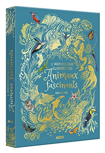 Anthologie illustrée des animaux fascinants (Paperback)