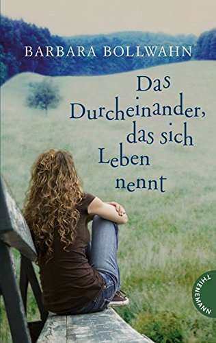 Das Durcheinander, das sich Leben nennt (Paperback)