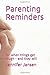 Parenting Reminders for Whe...