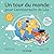 Un tour du monde pour l'ann...