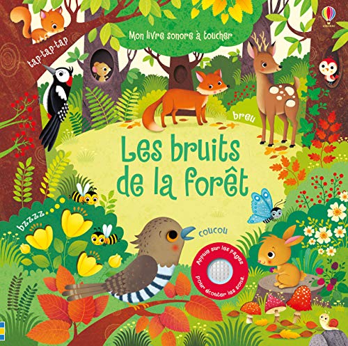 Les bruits de la forêt - Mon livre sonore à toucher - Dès 1 an (Hardcover)