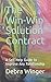 The Win-Win Solution Contract: A Self-Help Guide to Improve Any Relationship
