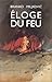 Éloge du feu
