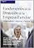 Fundamentos en la dirección de la empresa familiar. Emprended... by ISABEL SANCHEZ QUIROS