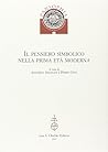 Pensiero (Il) simbolico nella prima età moderna. :