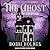 The Ghost Who Stayed Home (The Haunting Danielle Series)