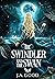 The Swindler and The Swan: ...