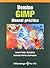 DOMINE GIMP. Raya. 1ed. by Raya