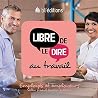 Libre de le dire ...