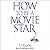 How to Be a Movie Star (The How to Be Series)