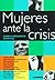 Mujeres Ante La Crisis. Sob...