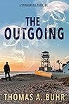 The Outgoing: A S...