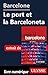 Barcelone - Le port et la B...