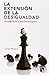 La extensión de la desigual...