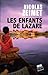 LES ENFANTS DE LAZARE by Nicolas Zeimet