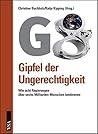 G8: Gipfel der Ungerechtigkeit. Wie acht Regierungen über sechs Milliarden Menschen bestimmen.