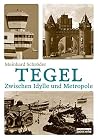 Tegel: Zwischen I...